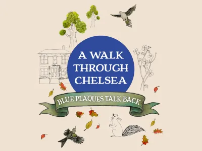 A Walk Through Chelsea event banner for the Blue Plaques Talk Back series.